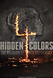Hidden Colors 4: The Religion of White Supremacy (2016) Free Movie