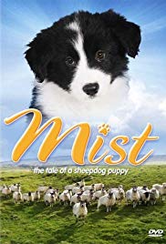 Mist: The Tale of a Sheepdog Puppy (2006) Free Movie M4ufree