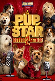 Pup Star: Better 2Gether (2017) Free Movie