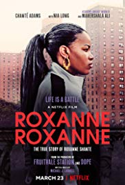 Roxanne Roxanne (2017) Free Movie