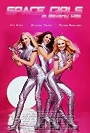 Space Girls in Beverly Hills (2009) Free Movie
