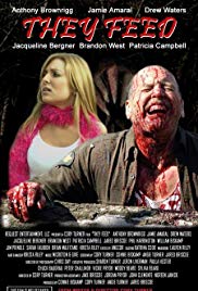 They Feed (2005) Free Movie