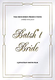 Batsh*t Bride (2019) M4uHD Free Movie