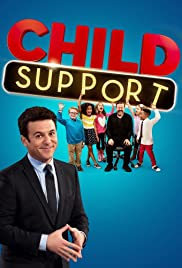 Child Support (2018–) Free Movie M4ufree