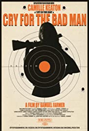 Cry for the Bad Man (2019) M4uHD Free Movie