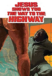 Jesus shows you the way to the Highway (2019) M4uHD Free Movie