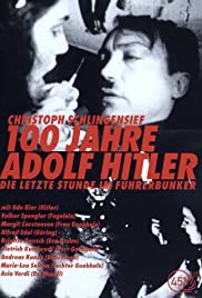 100 Jahre Adolf Hitler  Die letzte Stunde im Führerbunker (1989) Free Movie M4ufree