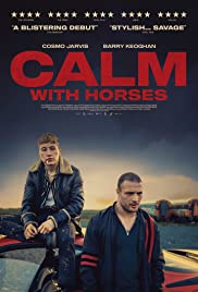Calm with Horses (2019) Free Movie