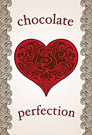 Chocolate Perfection (2015) M4uHD Free Movie