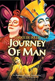 Cirque du Soleil: Journey of Man (2000) Free Movie