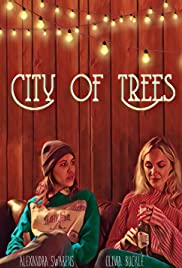 City of Trees (2019) M4uHD Free Movie