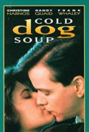 Cold Dog Soup (1990) Free Movie