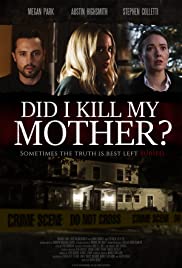 Did I Kill My Mother? (2018) M4uHD Free Movie