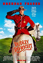 Dudley DoRight (1999) Free Movie