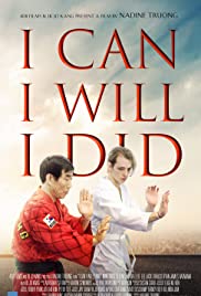 I Can I Will I Did (2017) M4uHD Free Movie