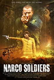 Narco Soldiers (2019) Free Movie M4ufree