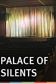 Palace of Silents (2010) M4uHD Free Movie