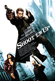 Shoot Em Up (2007) Free Movie