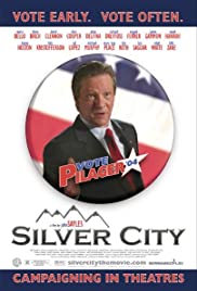 Silver City (2004) Free Movie
