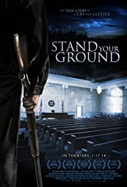 Stand Your Ground (2013) Free Movie