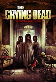 The Crying Dead (2011) M4uHD Free Movie