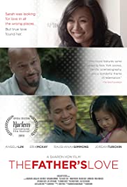 The Fathers Love (2014) Free Movie