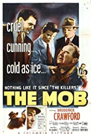 The Mob (1951) Free Movie