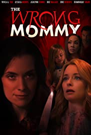 The Wrong Mommy (2019) M4uHD Free Movie