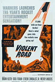 Violent Road (1958) Free Movie