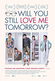 Will You Still Love Me Tomorrow? (2013) Free Movie M4ufree