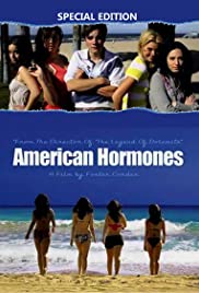 American Hormones (2007) Free Movie