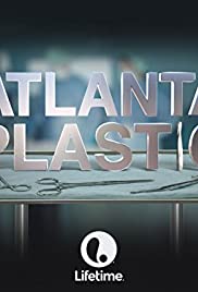 Atlanta Plastic (2015 ) M4uHD Free Movie