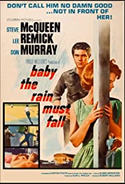 Baby the Rain Must Fall (1965) Free Movie