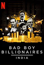 Bad Boy Billionaires: India (2020 ) Free Tv Series