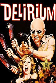 Delirium (1979) Free Movie