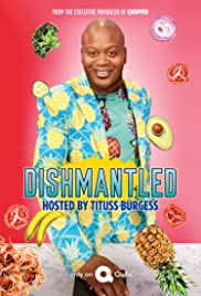 Dishmantled (2020 ) Free Tv Series