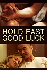 Hold Fast, Good Luck (2017) M4uHD Free Movie