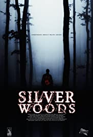 Silver Woods (2017) Free Movie M4ufree