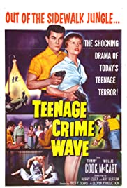 TeenAge Crime Wave (1955) Free Movie