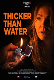Thicker Than Water (2019) M4uHD Free Movie