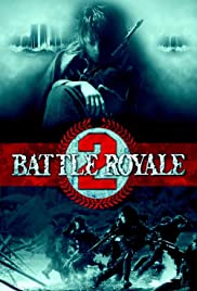 Battle Royale II (2003) Free Movie