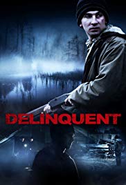 Delinquent (2016) Free Movie