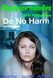 Do No Harm (2012) M4uHD Free Movie