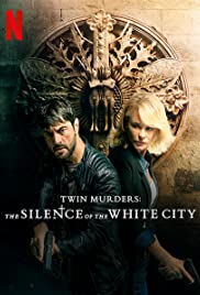 Twin Murders: The Silence of the White City (2019) Free Movie M4ufree