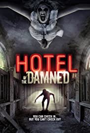 Hotel of the Damned (2016) M4uHD Free Movie