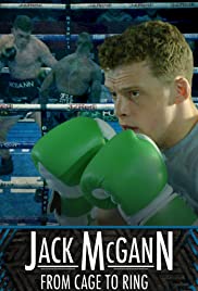 Jack McGann: From Cage to Ring (2018) Free Movie M4ufree