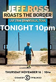 Jeff Ross Roasts the Border: Live from Brownsville, Texas (2017) Free Movie
