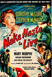 Make Haste to Live (1954) Free Movie