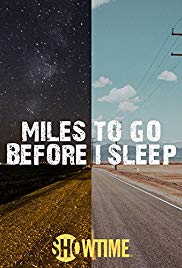 Miles to Go Before I Sleep (2016) M4uHD Free Movie