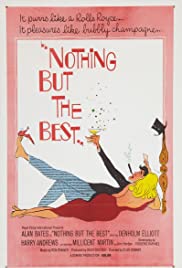 Nothing But the Best (1964) Free Movie